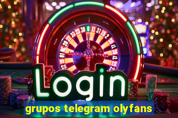 grupos telegram olyfans